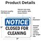 Signmission Closed For Cleaning, 7 in W x Rectangle, Vinyl Decal OS-2PACK-NS-D-57-L-10673 - alternate 5